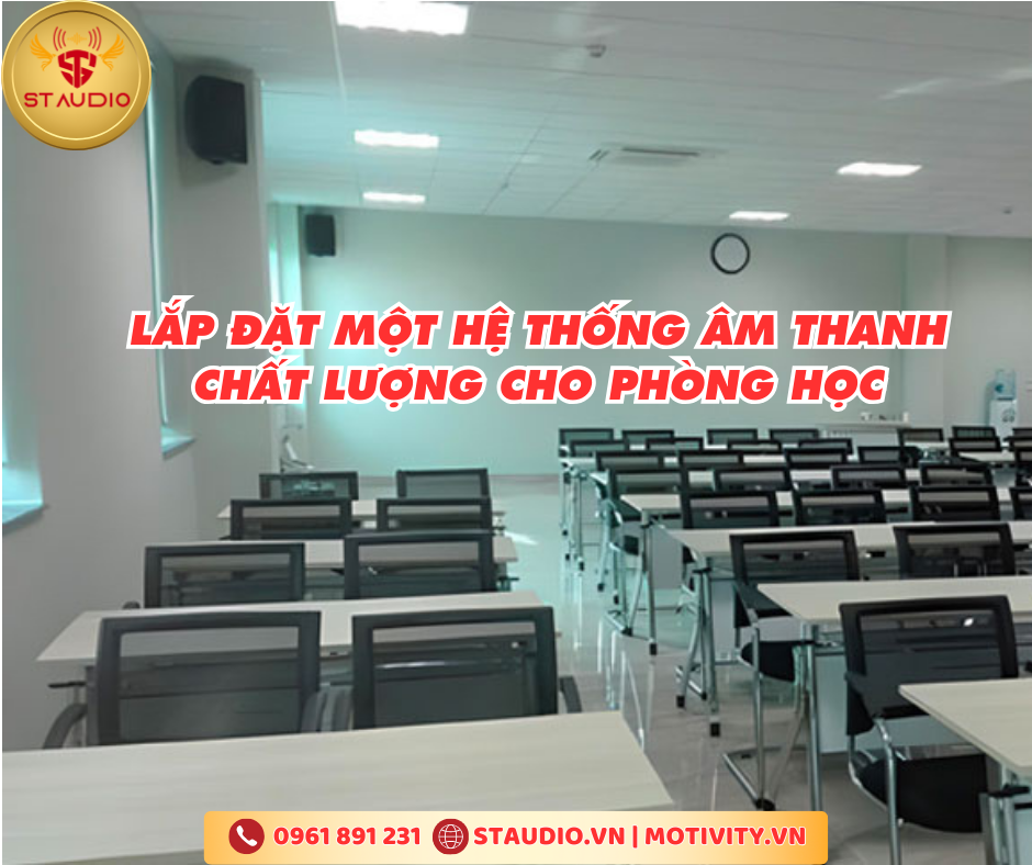 Hệ thống âm thanh cho môi trường giáo dục