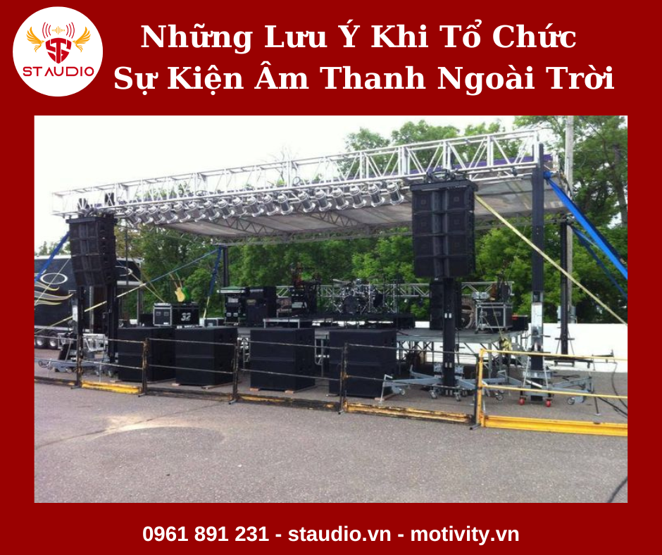 Những Yếu Tố Cần Lưu Ý Khi Tổ Chức Sự Kiện Âm Thanh Ngoài Trời