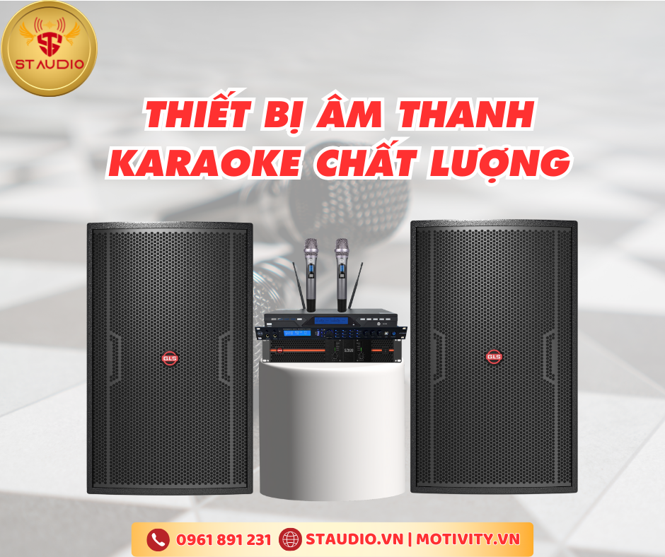 Chọn Mua Thiết Bị Âm Thanh Karaoke Chất Lượng